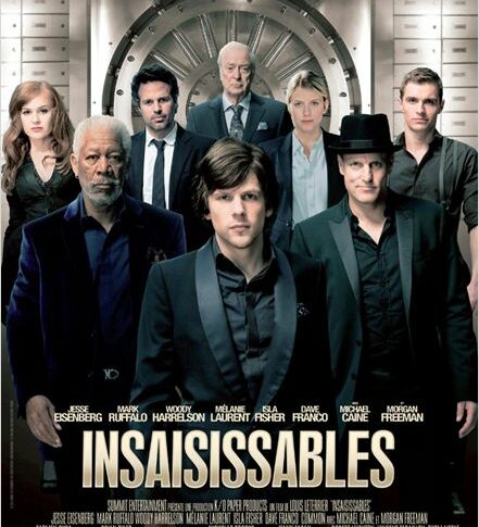 [J’ai Vu] Insaisissables (Now you see me)