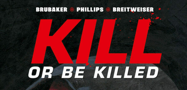 [COUP DE COEUR] Kill or be Killed (suite et fin)