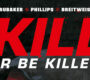 [COUP DE COEUR] Kill or be Killed (suite et fin)