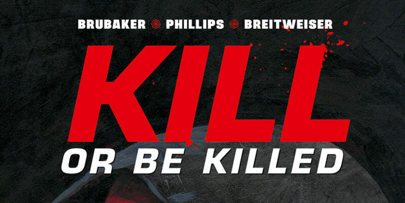 [COUP DE COEUR] Kill or be Killed (suite et fin)