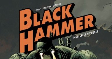 [J’ai lu ] Black Hammer